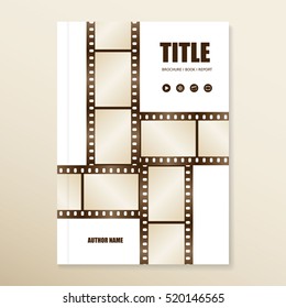 Vector brochure | report | book cover. Template with film strips. Use for movies, cinema, theater, festival, show etc. Old style. retro colors. Eps 10 vector file.