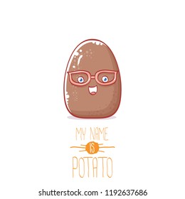 vector brown cute little kawaii potato cartoon character isolated on white background. My name is potato vector concept illustration. funky summer vegetable food kids character