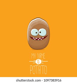 vector brown potato cartoon character isolated on orange background. My name is potato vector concept illustration. funky summer vegetable food character