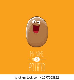 vector brown potato cartoon character isolated on orange background. My name is potato vector concept illustration. funky summer vegetable food character