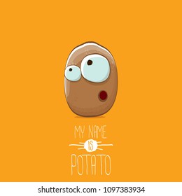 vector brown potato cartoon character isolated on orange background. My name is potato vector concept illustration. funky summer vegetable food character