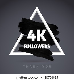 Vector Brush Stroke design template for network friends and followers. Thank you 4 K followers card. Image for Social Networks. Web user celebrates a large number of subscribers or followers.