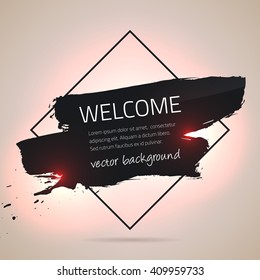 Vector brush stroke motivational poster design. Grunge brush stroke background.