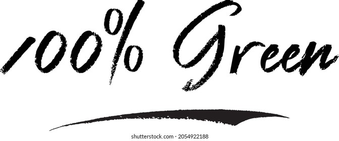 Vector Brush Typography Text Saying 100% Green