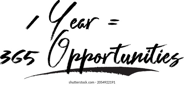 Tipografía de pincel vectorial Texto que dice 1 año = 365 oportunidades