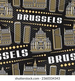 Vector Brussels Seamless Pattern, square repeating background with illustration of famous european brussels city scape on dark background, decorative line art urban poster with white text brussels