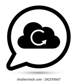 Vector bubble with cloud reload icon 