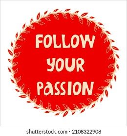 Vector bubble frame with inspirational lettering. Bright design for web, print, stickers, logo, template, etc. 