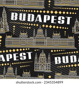 Vektor Budapest Seamless Muster, wiederholen Sie Hintergrund mit Illustration der berühmten Budapester Budapester Stadtbild auf dunklem Hintergrund für Umhüllung von Papier, dekorative Linie Kunst Stadtplakat mit Text Budapest