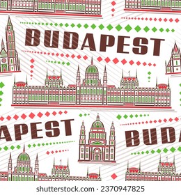 Vektor Budapest Seamless Muster, viereckiger Hintergrund mit Illustration des berühmtesten Budapester grünen Stadtumfeldes auf weißem Hintergrund, dekorative Linie Kunst urbanes Stadtposter mit rotem Text Budapest