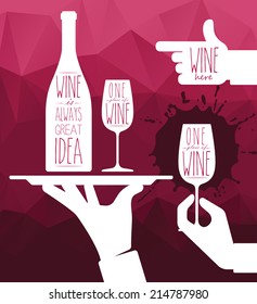 Vector burgundy background a glass of wine in hand. Wine is always a great idea. Vector elements, symbols wine. Use for the menu, in the shop, in the bar, the card or stickers. Easy to edit.