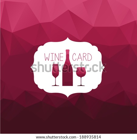 Vector burgundy background. Wine card. Use for the menu, in the shop, in the bar, the card or stickers. Easy to edit.