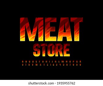 Vector burning logo Meat Store. Fire textured Font. Flaming set of Alphabet Letters and Numbers