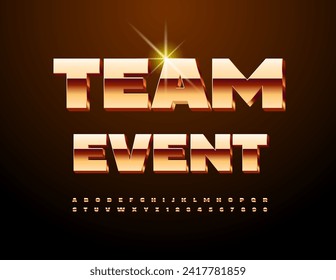 Vector business concept Team Event. Gold Alphabet Letters and Numbers set. Shiny rich Font.