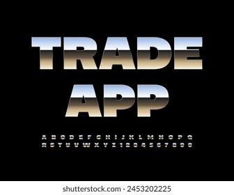 Vektorgrafik Geschäftskonzept Trade App. Metallische glänzende Schriftart, moderne Eisen Alphabet Buchstaben und Zahlen gesetzt.