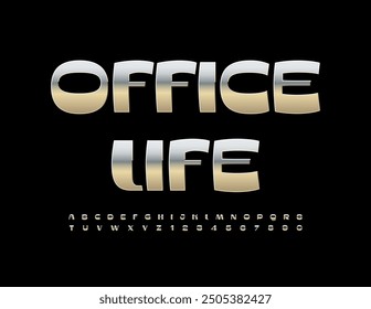 Vector business emblem Office Life. Stylish Silver Font. Premium Alphabet Letters and Numbers set.