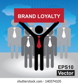 Vector : Business And Financial Concept Present By Group Of Businessman With Red Brand Loyalty Sign In Blue Sky Background