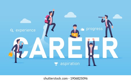 Vector business illustration. Career vector concept. Progress, aspiration, experience. Businessmen in suits around the inscription. Success, striving upward, goal, search for ideas. Freelance.