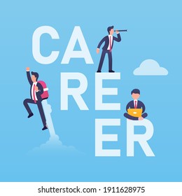 Vector business illustration. Career vector concept. Progress, aspiration, experience. Businessmen in suits around the inscription. Success, striving upward, goal, search for ideas. Freelance.