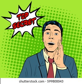 Vector business man telling secret information, holding hand beside the mouth. Pop art retro style illustration, halftone background. Speech bubble Top secret
