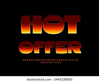 Vector business Poster Hot Offer. Exclusive Flame Font. Modern Burning Alphabet Letters and Numbers set.