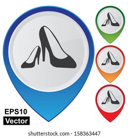 Vector : Business and Service Concept Present By Colorful Glossy Style Map Pointer With Women Shoes, High-Heeled Shoes or Fashion Shop Sign Isolated on White Background 