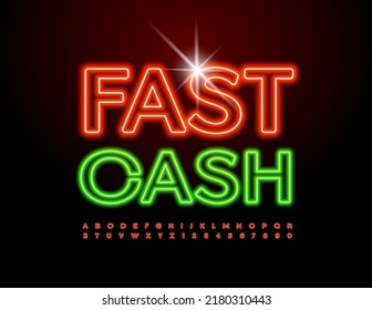 Vector business sign Fast Cash. Bright Glowing Font. Modern Neon Alphabet Letters and Numbers set