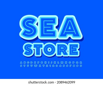 Vector business sign Sea Store. Bold Blue Font. Modern style set of Alphabet Letters and Numbers