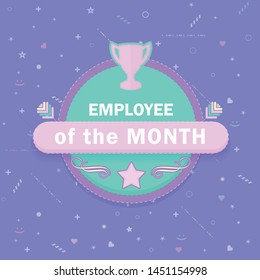 Vector Business Slogans and Motivation Quote Text, Employee Of The Month Concept Flat Style Emblem, Sticker, Label Illustration