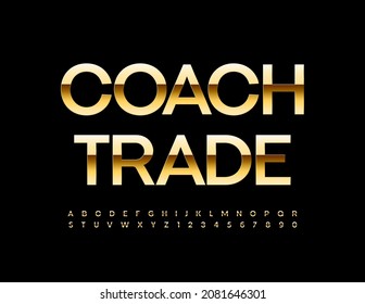 Vektorgrafik Business Template Coach Trade. Moderne goldene Schriftart. Elegantes Alphabet-Letters- und Nummernset