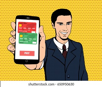 Vector businessman with a smart-phone in pop art style. Close-up view of a phone screen with running payment application. Concept of e-commerce and mobile payment