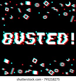 Vector busted phrase in pixel art 8 bit style with glitch VHS effect. Three color half-shifted letters. Ocassional pixels and goemetric style decor elements. Gaming concept