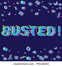 Vector busted phrase in pixel art 8 bit style with glitch VHS effect. Three color half-shifted letters. Ocassional pixels and goemetric style decor elements. Gaming concept