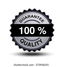 Vector button for website or app. Button - 100 % guarantee quality, circular chrome label 