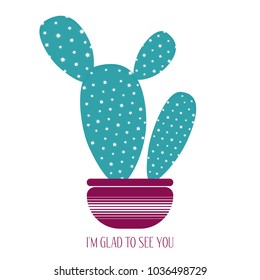Vector Cactus in a Pink Pot on a White Background. Creative Vector Template with Text. Cactus Isolated for Card, Invitation, Paper, Postcard, Fabric, Textile, Congratulations or Your Project.