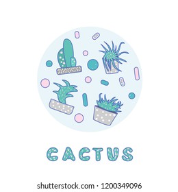 Vector cactus round badge.  Houseplant composition in doodle style.