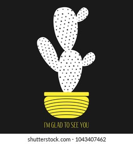 Vector Cactus in a Yellow Pot on a Dark Background. Creative Vector Template with Text in Minimalism Style. White Cactus Isolated for Card, Invitation, Paper, Postcard, Fabric, Textile, Your Project.