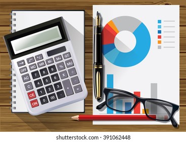 Vector Calculator, notebook, pen, pencil, glasses and data sheet on wooden background.