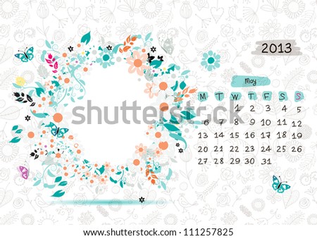 Vector calendar 2013, may. Frame with place for your text or photo