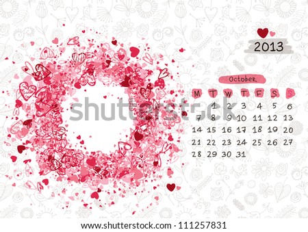 Vector calendar 2013, october. Frame with place for your text or photo