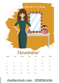 Vector calendar 2018 November. Illustration of beautiful make up artist in own studio. Beautiful professional girl in front of make up mirror, brushes and working space.