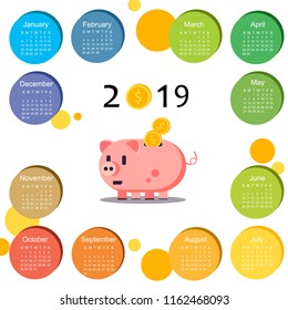 Vector calendar 2019 year. Piggy box with coins and dates, months. Week starts on Sunday
