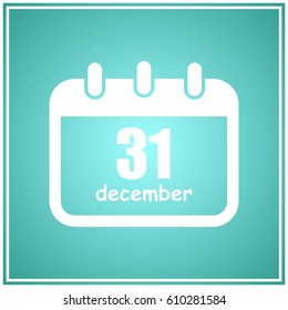 Vector calendar app icon. 31 December