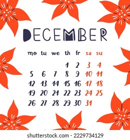 Vector calendar for december 2022 with bright red winter flowers. Cartoon style month calendar with typographic inscription.