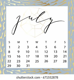 Vector calendar for July 2018. Hand drawn letters for calendar design