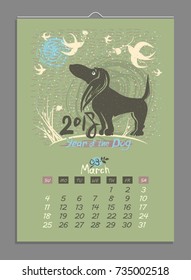 Vector calendar for March 2018. Year of the Dog. Hand drawn illustration and letters for calendar design. The page of a leafy monthly creative calendar.