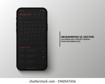 Vector Calendar Mobile App November 2022 Conceptual UI Neumorphic Design Dunkler Modus auf Foto Realistic Phone Mock up auf weißem Hintergrund. Mobile Phone Business Planer Anwendung Black Version