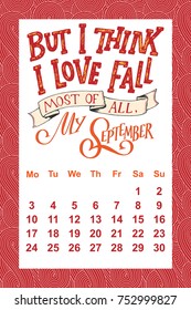 Vector calendar for months 2 0 1 8. Hand drawn lettering quotes for calendar design, vector illustration