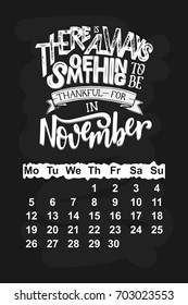 Vector calendar for November 2 0 1 8. Hand drawn lettering quotes for calendar design, vector illustration
