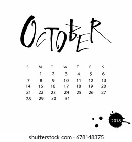 Vector calendar for October 2018. Hand drawn letters for calendar design